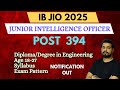 Intelligence Bureau JIO Vacancy 2025 || IB job #ib 
