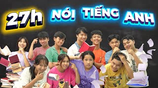 ???? | 27 Giờ Sinh Hoạt Chỉ Nói Tiếng Anh  Ám Ảnh Kinh Hoàng