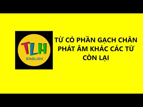 Video từ có phát âm khác (find the word which has a different sound in the part underlined) - youtube