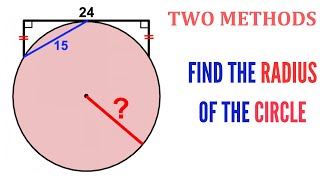 Can you find the radius? | (Two Methods) | #math #maths | #geometry