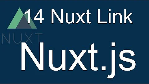 14 Nuxt JS beginner tutorial - Nuxt Nuxt link