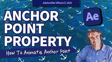 How To Animate Anchor Point Property in After Effects