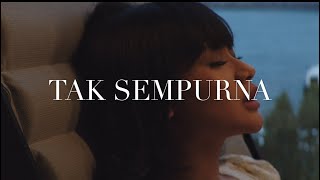 Cita Citata - Tak Sempurna (Official Music Video)