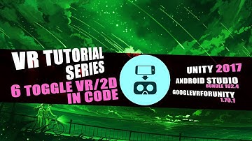2D to VR Scene Change Tutorial - Unity 2017