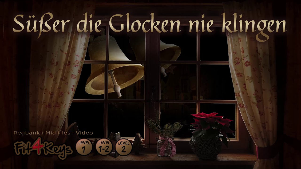 Süßer die Glocken nie klingen Fit4Keys Soundwonderland YouTube