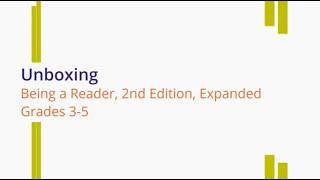📦 Unboxing Being a Reader Second Edition Expanded Grades 3-5