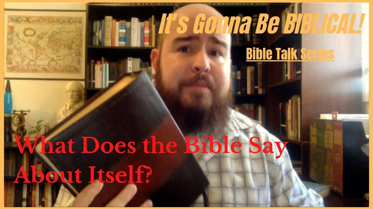 What Does the Bible Say About Itself? - YouTube