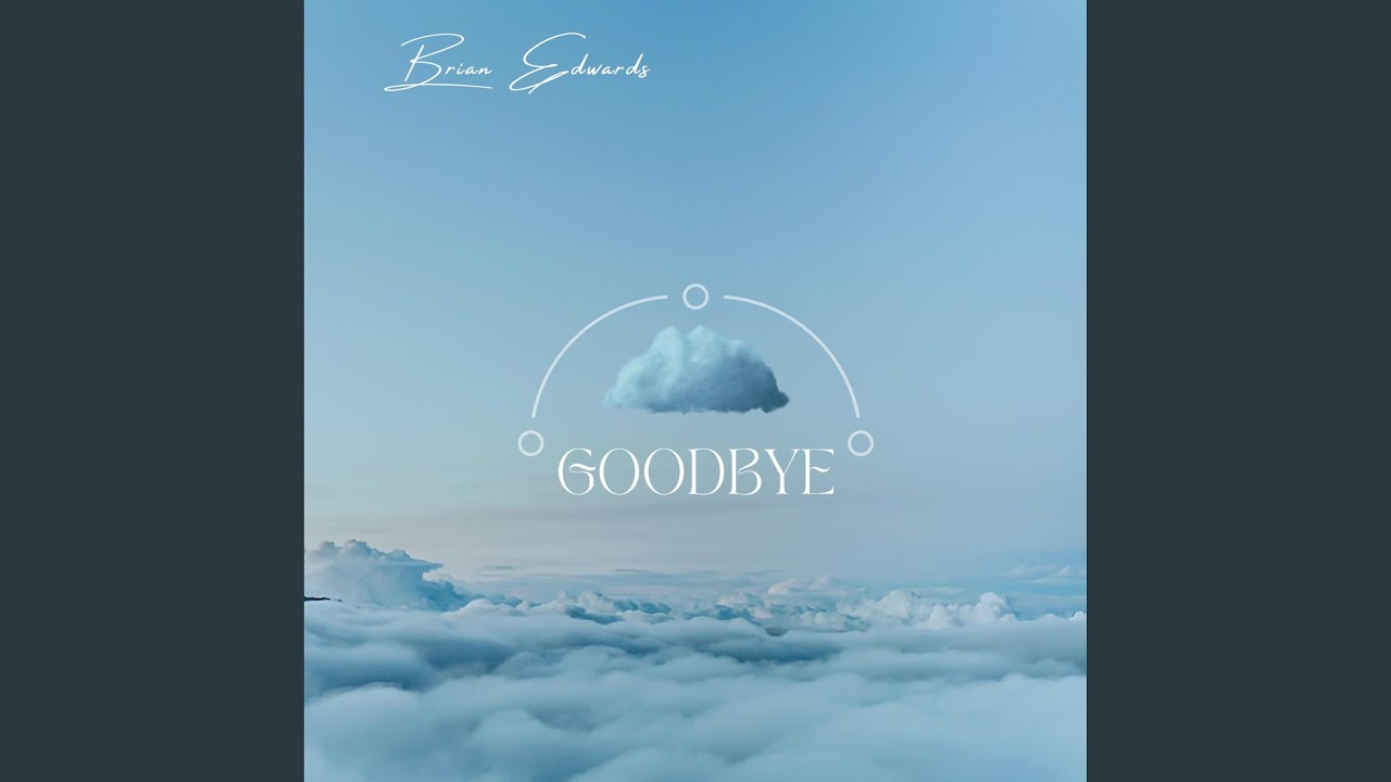 Watch Goodbye on YouTube Watch Goodbye on YouTube