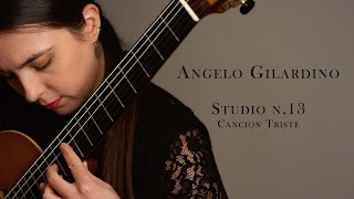 Angelo Gilardino (1941-2022) - Studio no.13 - Cancion Triste (Omaggio a Pablo Neruda)