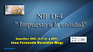 CADEFI  NIF D4 Impuesto a la utilidad Primera Parte