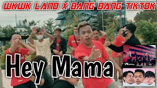 WKWK LAND X BANG BANG VIRAL TIKTOK ! Hey Mama DJ LOKAL REMIXX