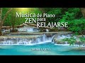 Musica Zen para Relajarse y Aliviar el Estres ¡Paz y Equilibrio Mental! Musica Relajante