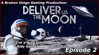 Deliver Us The Moon || It was an accident || Episode 2