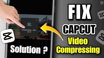 how to fix capcut compressing problem 2023 | capcut compressing | capcut compressing problem
