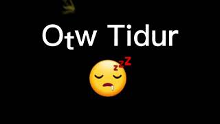 Story wa Tidur