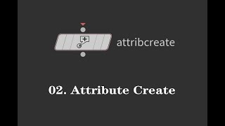 Houdini节点解惑02：Attribute Create