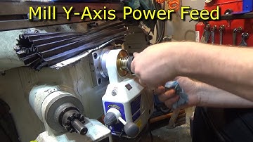 232 Mill Y Axis Power Feed Install - Taiwanese Drive Kit