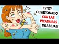 ¡Soy Adicto Al Dolor Y Estoy Obsesionado Con Las Picaduras De Abejas!