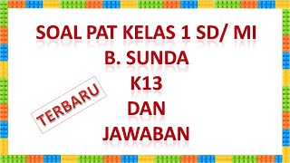 PAT B SUNDA QUESTIONS AND ANSWERS FOR CLASS 1 SD MI 2023