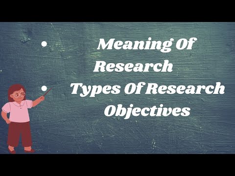 अनुसंधान का अर्थ और अनुसंधान उद्देश्यों के प्रकार | ट्रिक्स सिखाएं |