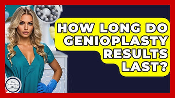 How Long Do Genioplasty Results Last? - The Operating Table