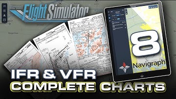 MSFS2020  | Navigraph Charts 8 | VFR MAPS available NOW !!!