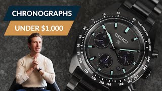 THE BEST Chronographs Under $1,000