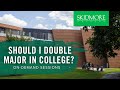 Should I double major in college?