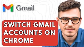 How To Switch Gmail Accounts On Chrome [2026 Guide]