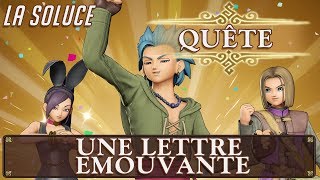 DRAGON QUEST XI - QUÊTE - GONDOLIA - UNE LETTRE ÉMOUVANTE