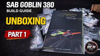 SAB Goblin 380 Build Guide – Part 1: Unboxing