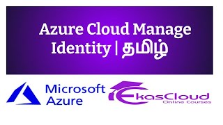 #Azure Cloud Manage Identity | Ekascloud | Tamil