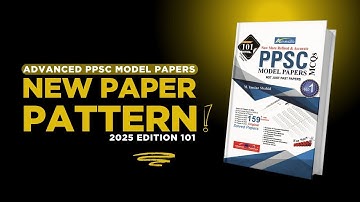 Advanced PPSC Model Papers 2025 Edition 101 | New Paper Pattern | M Imtiaz Shahid Expert Guide