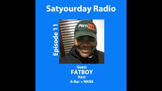 Episode 11 with Fatboy by Satyourday Radio 15 views 4 years ago 1 hour, 9 minutes