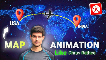 Dhruv Rathee jaisa map animation kaise banaye kinemaster map animation video