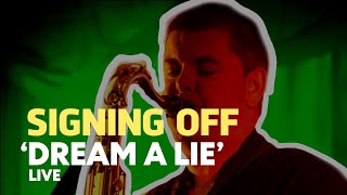 Dream A Lie (LIVE) - Signing Off UB40 Tribute