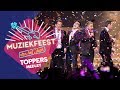 Toppers - Medley | Muziekfeest van het Jaar 2017