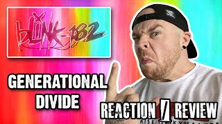 BLINK 182 - GENERATIONAL DIVIDE - Reaction / Review