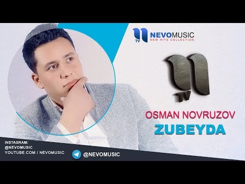 Osman Navruzov — Zubeyda | Осман Наврузов — Зубейда (music version)