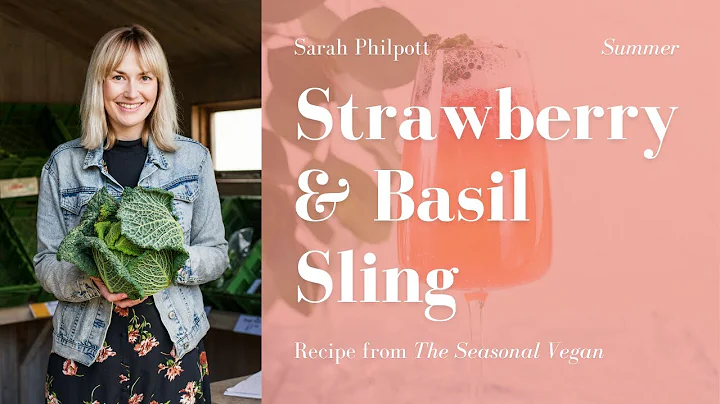 Sarah Philpott's refreshing summer Strawberry & Ba...