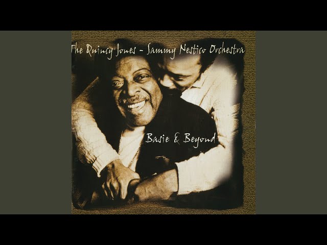 Quincy Jones And Sammy Nestico Orchestra - No Time Like The Present