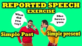 Reported Speech Exercises   PDF - Simple Present & Simple Past - Easy English Lesson