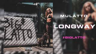 Mulatto - Longway [Official Audio] Prod by XL, Chase \& BasedTJ