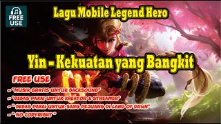 Download lagu Yin – Kekuatan yang Bangkit  | Lagu MLBB  | Character Song Fanmade 🎶🎶