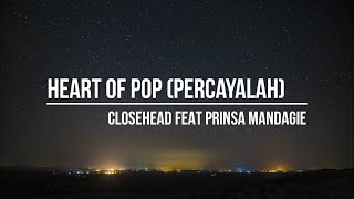 Closehead - Heart of Pop (Percayalah) Acoustic Version (Lirik)