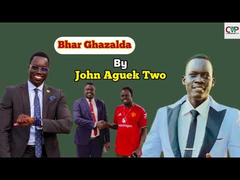 Bhar Ghazalda By John Aguek Two South Sudan New Music