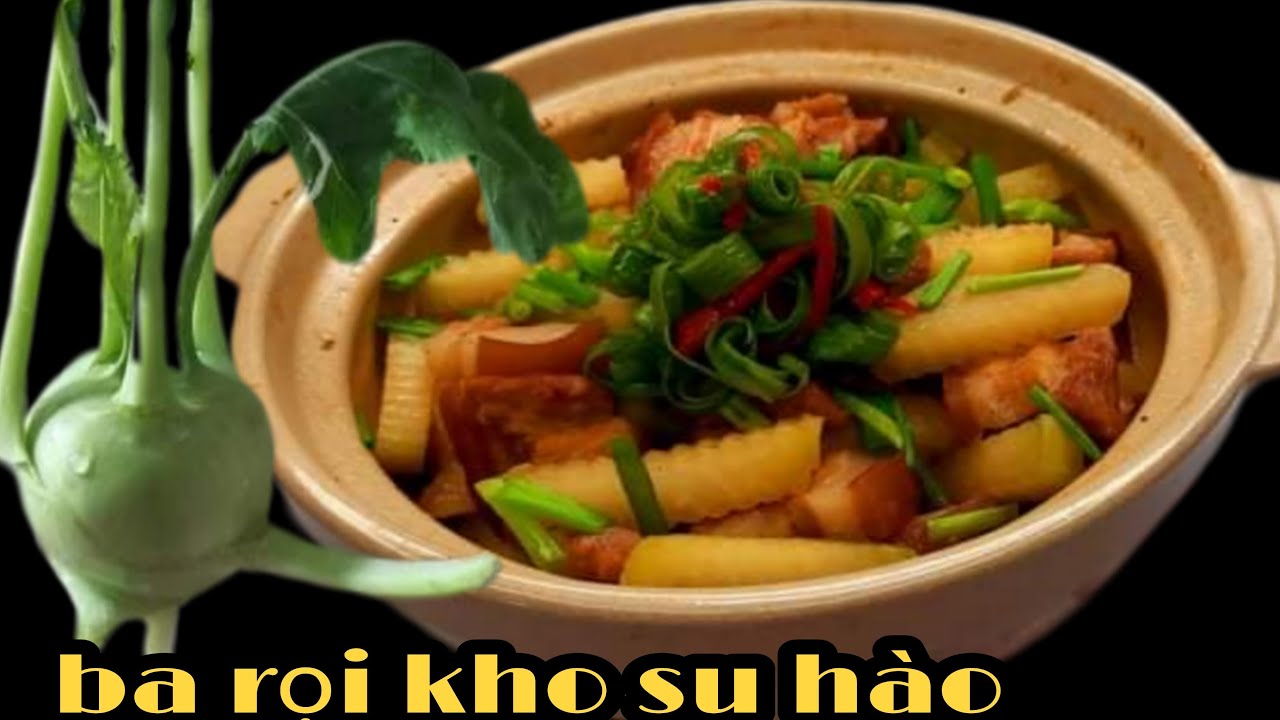 cách làm BA RỌI KHO SU HÀO - món ăn đơn giản cho bữa cơm gia đình ...