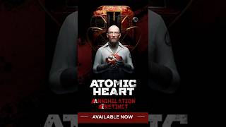#Atomicheart: Annihilation Instinct Is Available Now! Keep Exploring The Atomic World In A New #Dlc