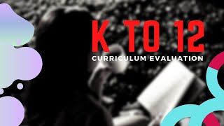Famous K to 12 Curriculum Evaluation Profile