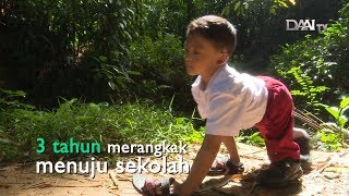 (kisah inspiratif) Merangkak ke Sekolah